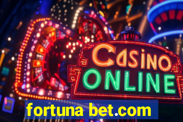 fortuna bet.com