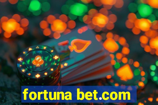 fortuna bet.com