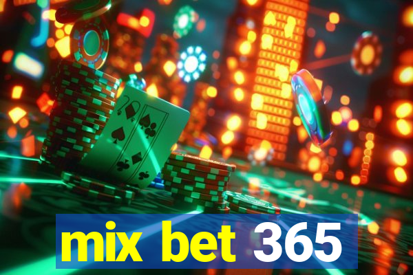 mix bet 365