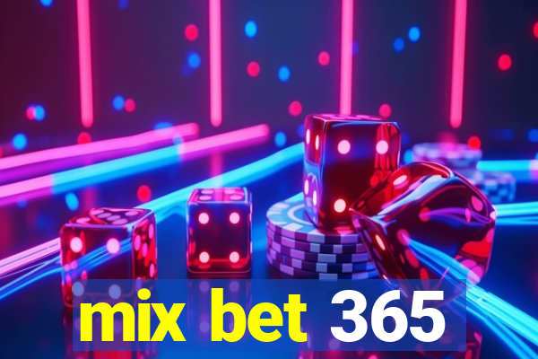 mix bet 365