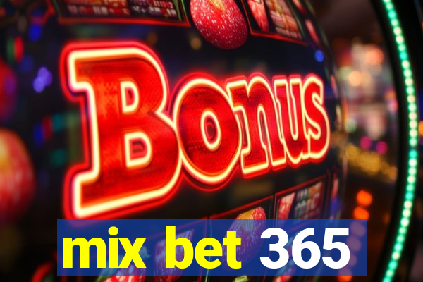 mix bet 365