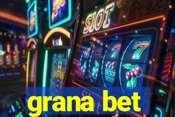 grana bet