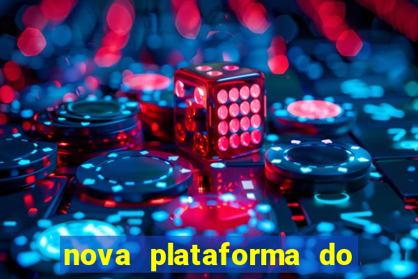 nova plataforma do fortune tiger