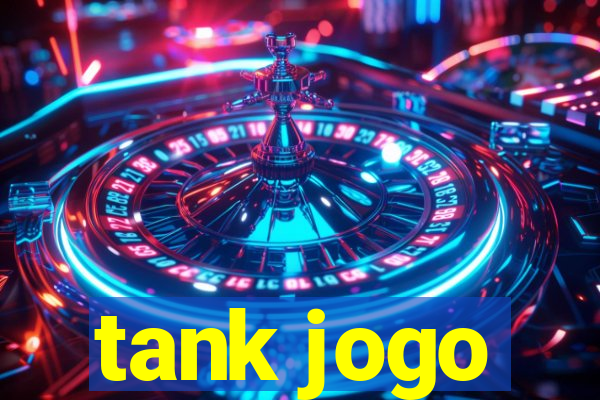 tank jogo