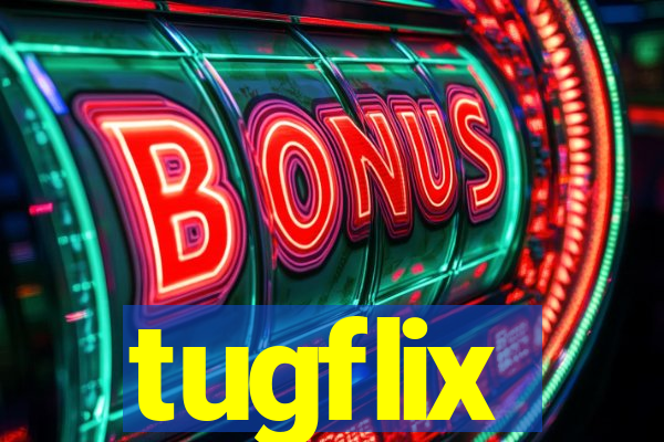 tugflix