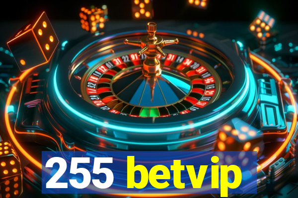 255 betvip