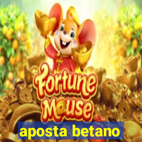 aposta betano