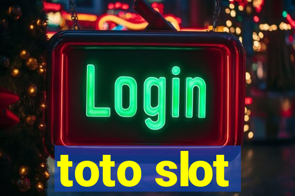 toto slot