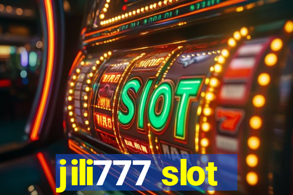 jili777 slot