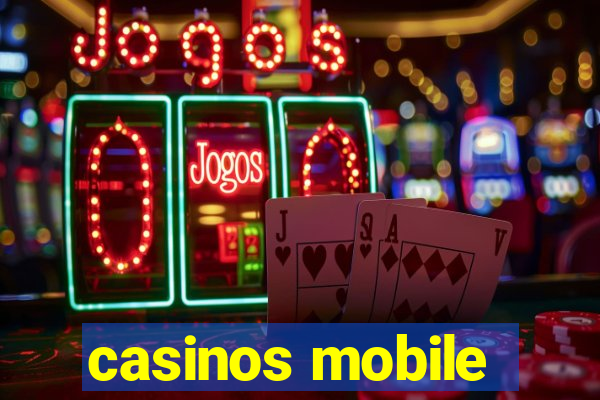 casinos mobile