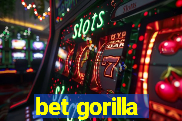 bet gorilla