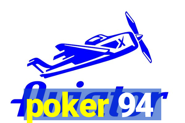 poker 94