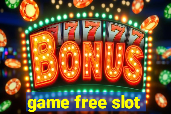 game free slot