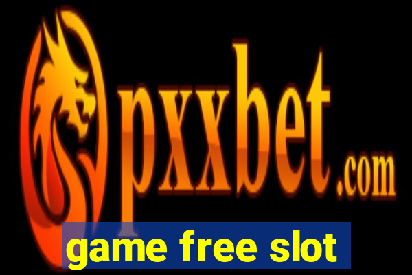 game free slot