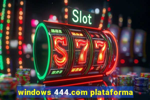 windows 444.com plataforma