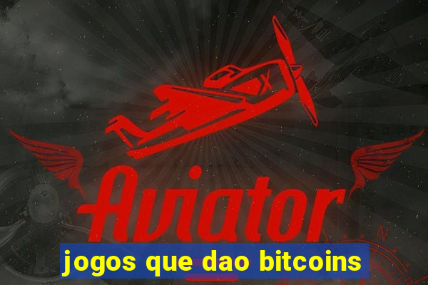 jogos que dao bitcoins