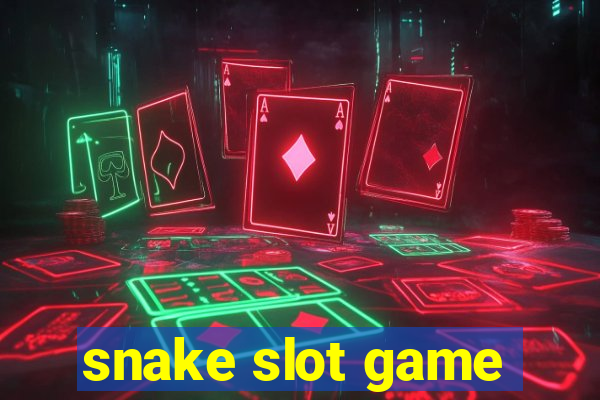 snake slot game