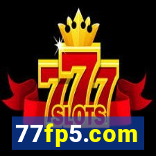 77fp5.com