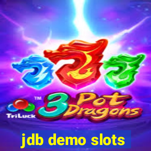 jdb demo slots