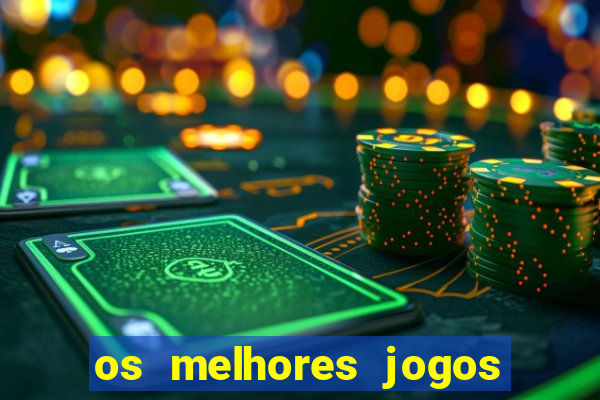 os melhores jogos de ganhar dinheiro