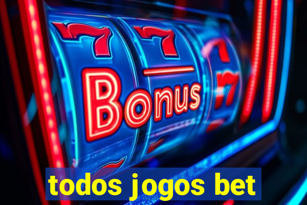 todos jogos bet