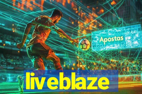 liveblaze