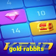 gold rabbits