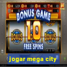 jogar mega city