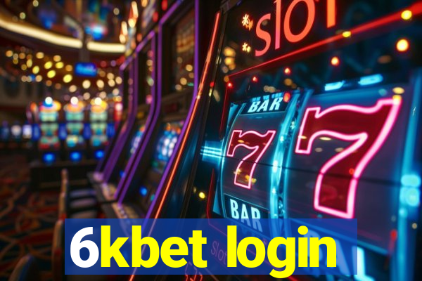 6kbet login