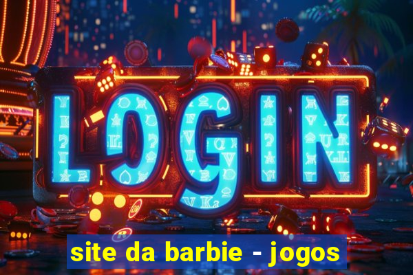 site da barbie - jogos