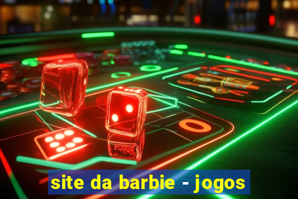 site da barbie - jogos