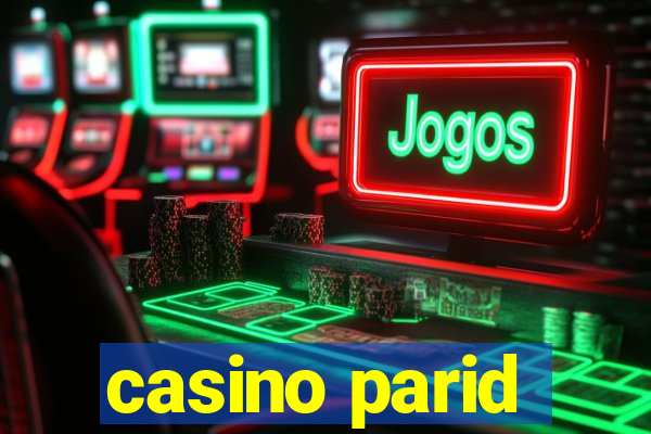 casino parid