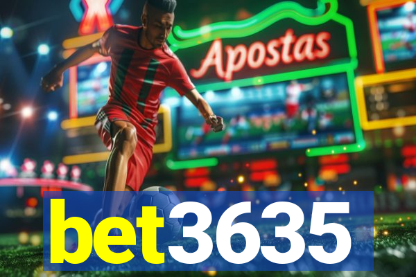 bet3635