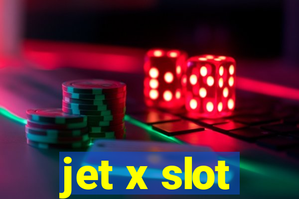 jet x slot