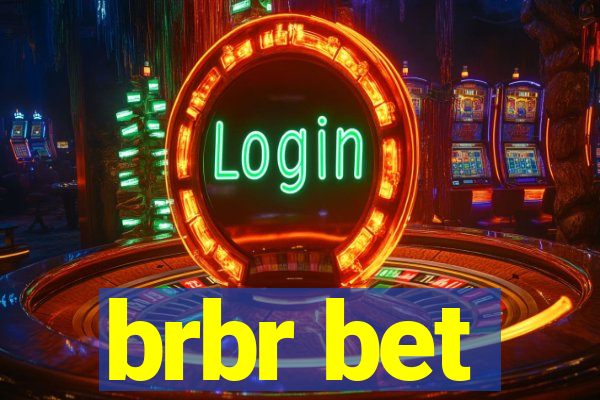 brbr bet