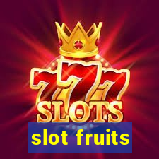 slot fruits