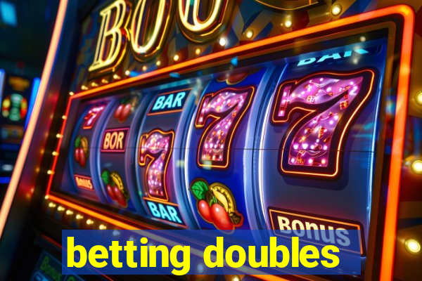 betting doubles