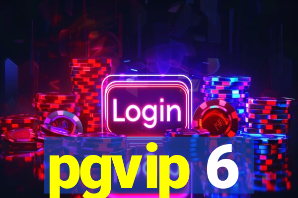 pgvip 6