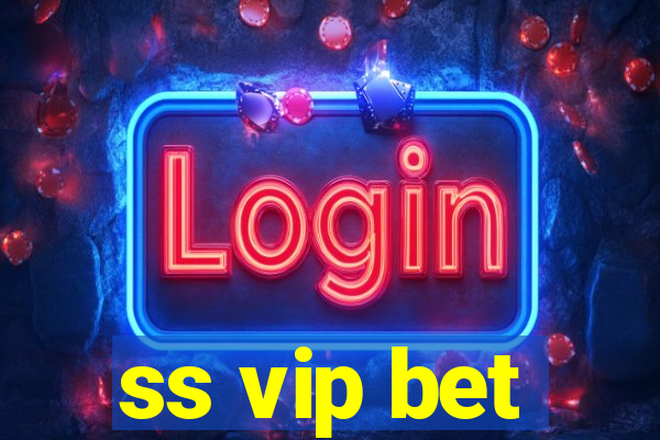 ss vip bet