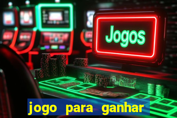 jogo para ganhar dinheiro no pix sem depositar nada