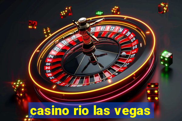 casino rio las vegas