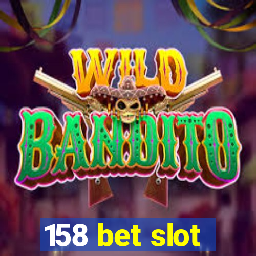 158 bet slot