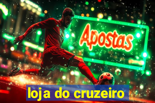 loja do cruzeiro