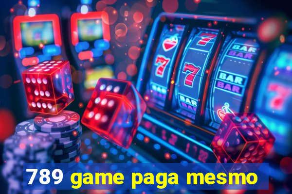 789 game paga mesmo