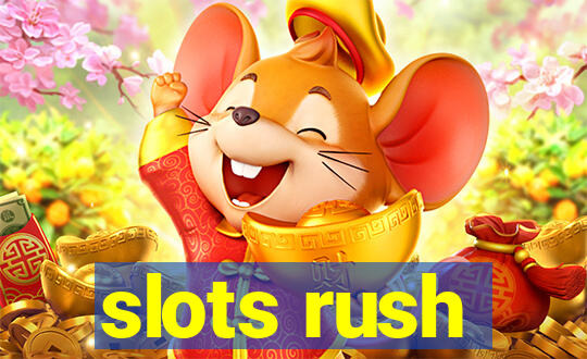 slots rush