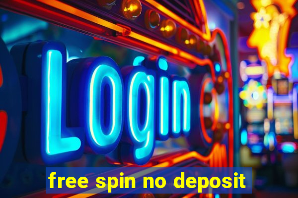 free spin no deposit