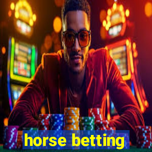 horse betting