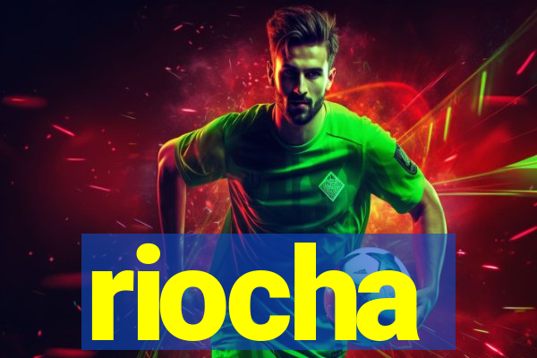 riocha