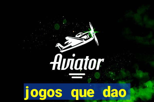 jogos que dao dinheiro gratis