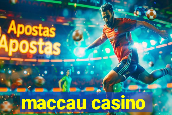 maccau casino